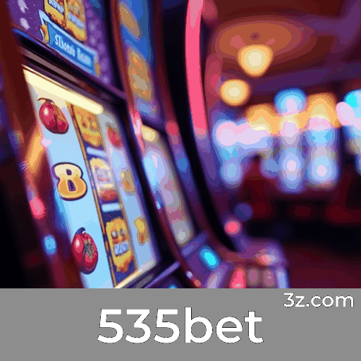 535bet: Seu Cassino Online Seguro e Rápido